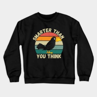 smarter than you think funny crow Crewneck Sweatshirt